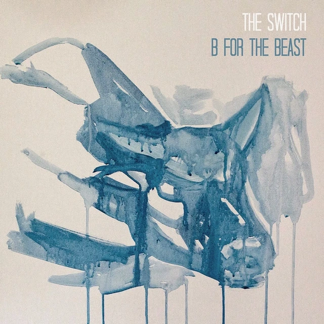 The Switch B For The Beast (LP) 