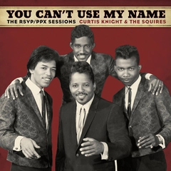Curtis Knight &amp; The Squires You Can't Use My Name (LP)