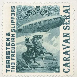 Tsarsten &amp; The Freudian Slippers Caravan Serai (LP)