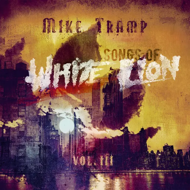 Mike Tramp Songs Of White Lion Vol. III (LP) 
