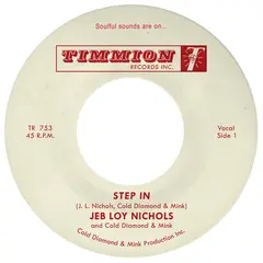 Jeb Loy Nichols &amp; Cold Diamond &amp; Mink Step In (7")