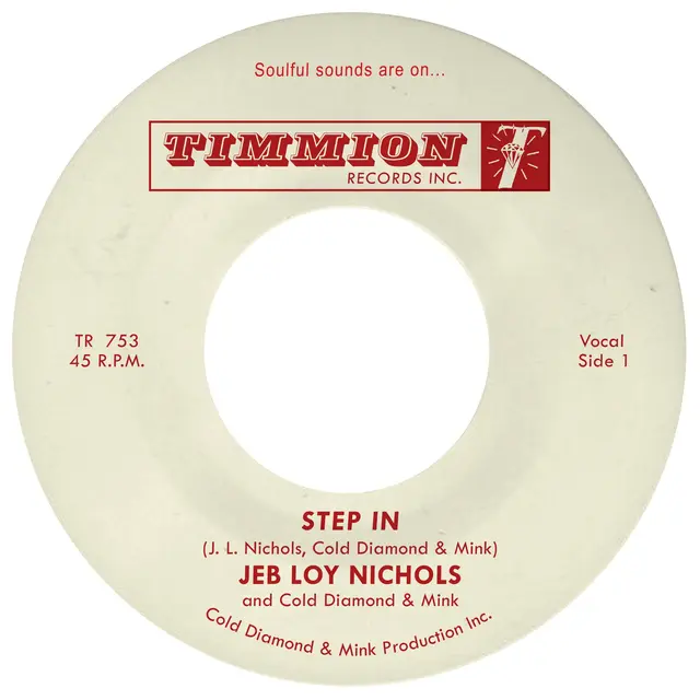 Jeb Loy Nichols & Cold Diamond & Mink Step In (7") 
