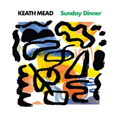 Keath Mead Sunday Dinner (LP)
