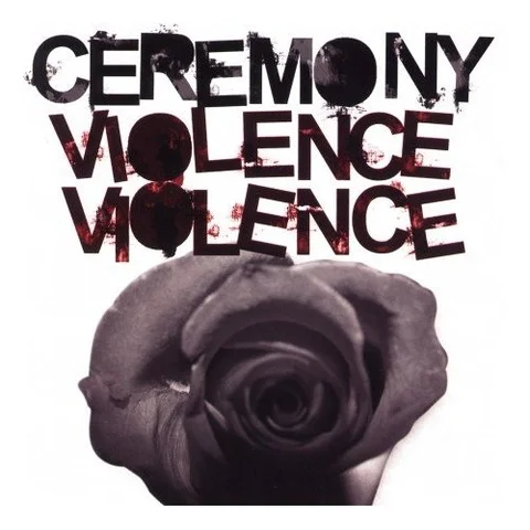 Ceremony Violence Violence (LP) 