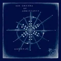 Six Organs of Admittance Hexadic (LP)