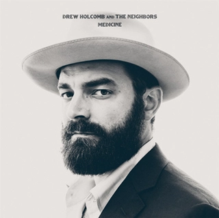 Drew Holcomb And The Neighbors Medicine (LP)