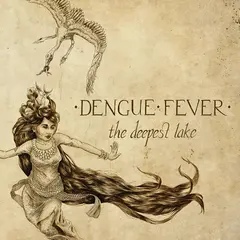 Dengue Fever The Deepest Lake (LP)
