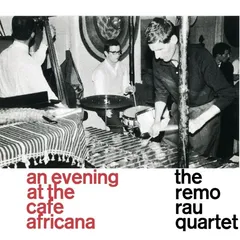 Remo Rau Quartet An Evening at the Cafe Africana (LP)