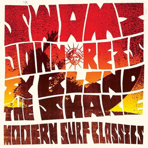 Swami John Reis & the Blind Shake Modern Surf Classics (LP) 