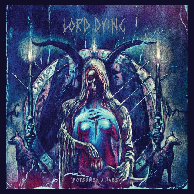 Lord Dying Poisoned Altars (LP) 