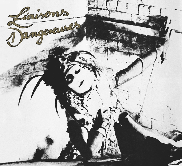 Liaisons Dangereuses Liaisons Dangereuses (LP) 