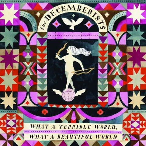 The Decemberists What a Terrible World, What a... (2LP) 