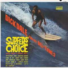 Dick Dale &amp; His Del-Tones Surfers' Choice - LTD (LP)