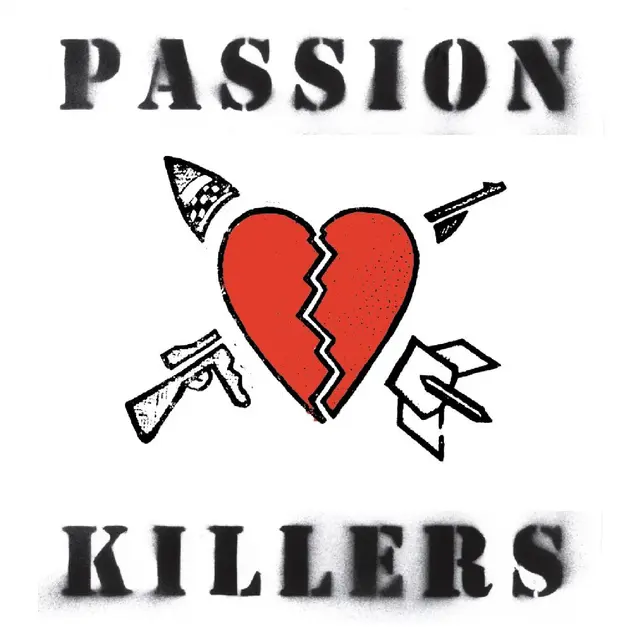 Passion Killers They Kill Our Passion With Their… (LP) 