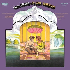 Nina Simone To Love Somebody (LP)