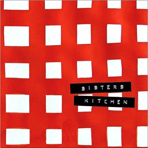 Sister Rain Sisters Kitchen (LP) 