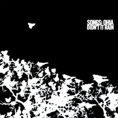 Songs: Ohia Didn't It Rain (LP)