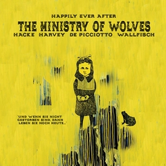 The Ministry Of Wolves Happily Ever After (2LP)