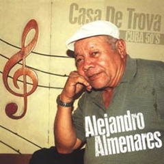 Alejandro Almenares Casa De Trova Cuba 50s (LP)