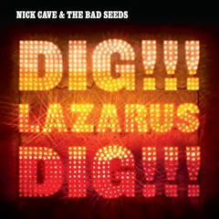 Nick Cave &amp; The Bad Seeds Dig, Lazarus, Dig!!! (2LP)