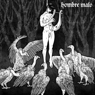 Hombre Malo Persistent Murmur of Words of Wrath (LP) 