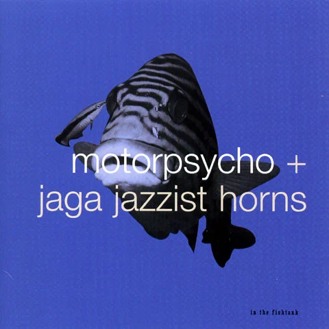 Motorpsycho / Jaga Jazzist In The Fishtank (LP) 