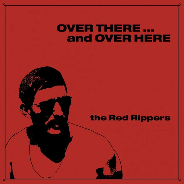 Red Rippers Over There...And Over Here (LP) 