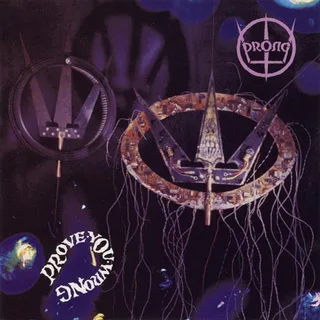 Prong Prove You Wrong (LP)