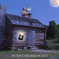 Swamp Dogg The White Man Made Me Do It (LP)