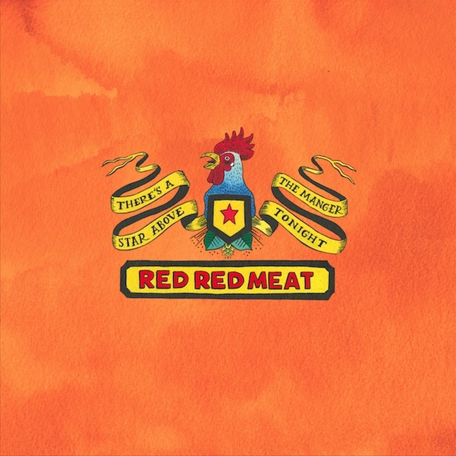 Red Red Meat There's a Star Above the Manger (2LP) 