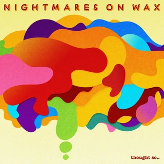 Nightmares On Wax Thought So… (2LP)