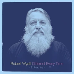 Robert Wyatt Different Every Time 1 (2LP)