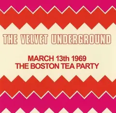 The Velvet Underground Boston Tea Party March 13th 1969 (2LP)
