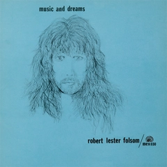 Robert Lester Folsom Music And Dreams (LP)