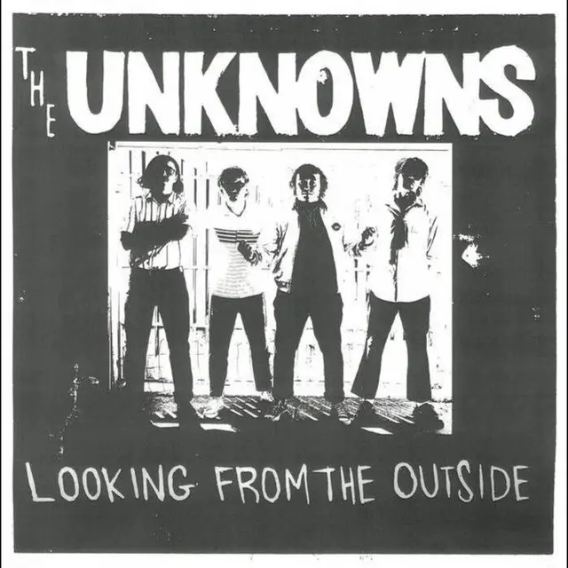 The Unknowns Looking From The Outside (LP) 