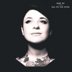 Gemma Ray Milk For Your Motors (LP)