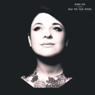 Gemma Ray Milk For Your Motors (LP)