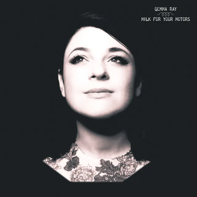 Gemma Ray Milk For Your Motors (LP) 