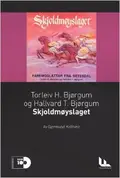 Torleiv &amp; Hallvard Bjørgum / Kolltveit Skjoldmøyslaget (BOK)