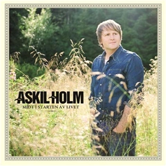 Askil Holm Midt i starten av livet (LP)