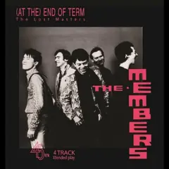 The Members (At The) End Of Term - LTD (10")