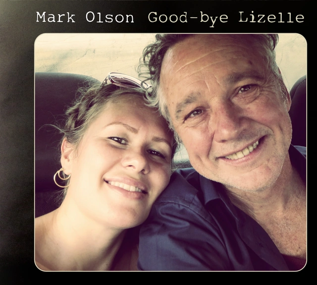 Mark Olson Good-bye Lizelle (LP+CD) 