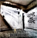 Nick Oliveri's Uncontrollable Leave Me Alone (LP)