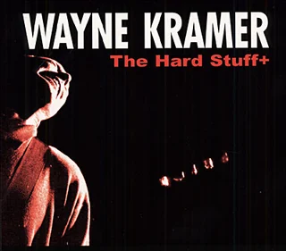 Wayne Kramer The Hard Stuff (LP) 