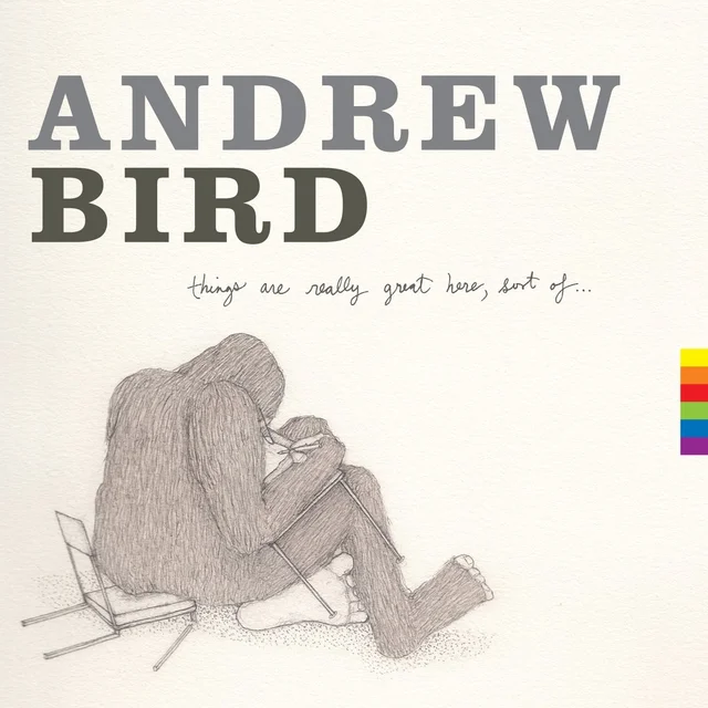 Andrew Bird Things Are Really Great Here Sort (LP) 