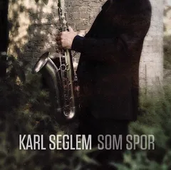 Karl Seglem Som spor (LP)