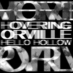 Hovering Orville Hello Hollow (LP)