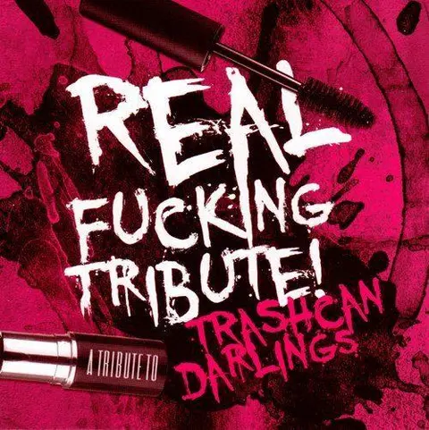Trashcan Darlings Tribute Real Fucking Tribute! (LP) 
