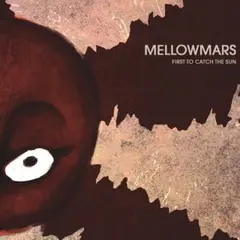 Mellowmars First to Catch the Sun (LP)