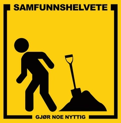 Samfunnshelvete Gjør noe nyttig (LP)